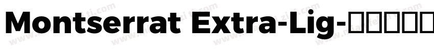 Montserrat Extra-Lig字体转换